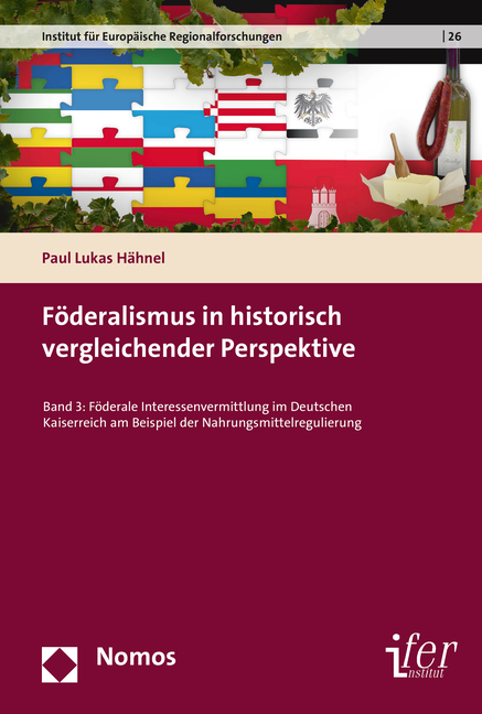 F&ouml;deralismus in historisch vergleichender Perspektive - Paul Lukas H&auml;hnel