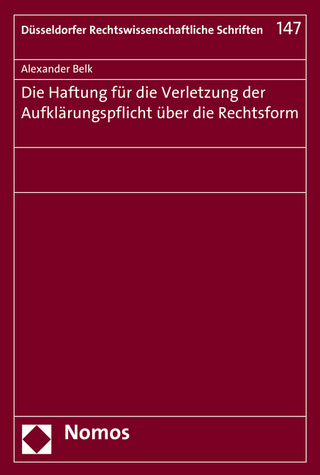 Die Haftung für die Verletzung der Aufklärungspflicht über die Rechtsform