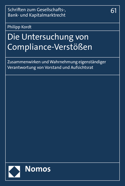 Die Untersuchung von Compliance-Verst&ouml;&szlig;en - Philipp Kordt