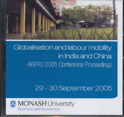 Globalisation and Labour Mobility in India and China - Russell Smyth, Chris Nyland