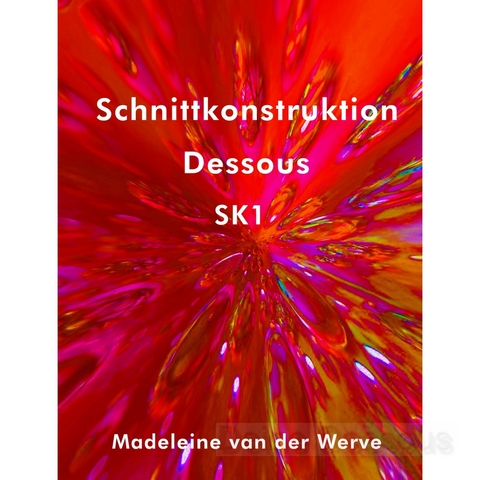 Schnittkonstruktion Dessous SK1 - Madeleine van der Werve