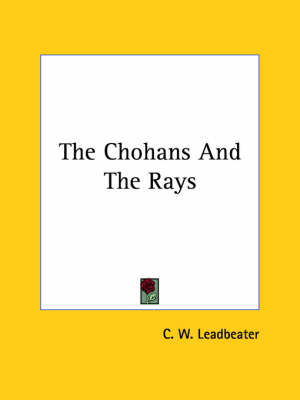 The Chohans And The Rays