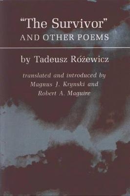 The Survivors and Other Poems - Tadeusz Rozewicz