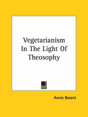 Vegetarianism In The Light Of Theosophy