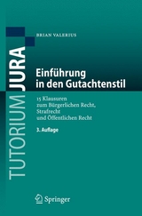 Einf&uuml;hrung in den Gutachtenstil - Brian Valerius