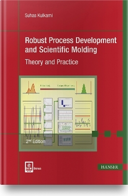 Robust Process Development and Scientific Molding