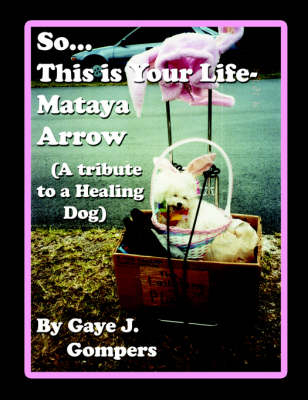 So...This is Your Life- Mataya Arrow