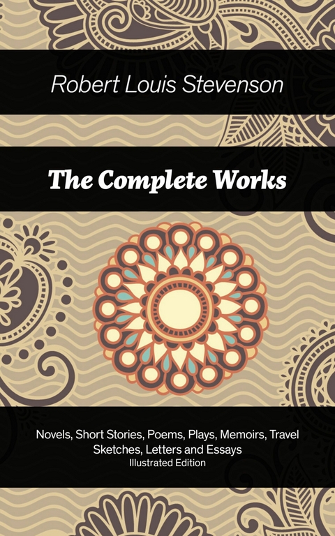 The Complete Works - Robert Louis Stevenson