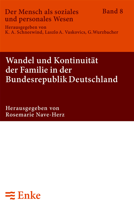 Wandel und Kontinuit&auml;t der Familie in der Bundesrepublik Deutschland - 