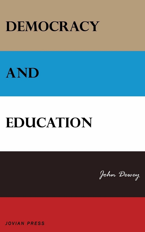 Democracy and Education - John Dewey
