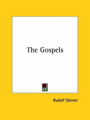 The Gospels - Dr Rudolf Steiner