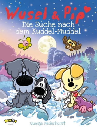 Wusel und Pip - Die Suche nach dem Kuddel-Muddel