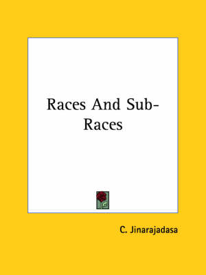 Races And Sub-Races - C Jinarajadasa