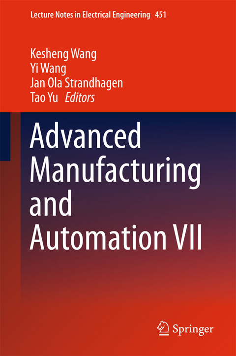 Advanced Manufacturing and Automation VII - 