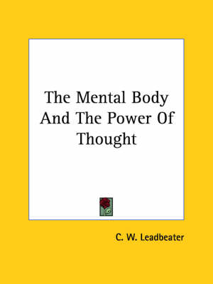 The Mental Body And The Power Of Thought
