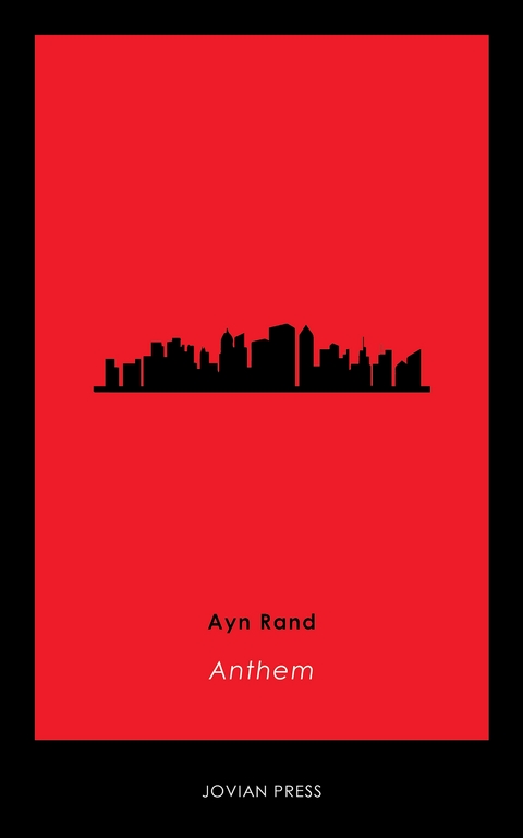 Anthem - Ayn Rand