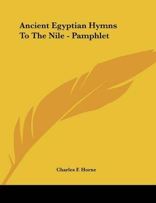 Ancient Egyptian Hymns To The Nile - Pamphlet