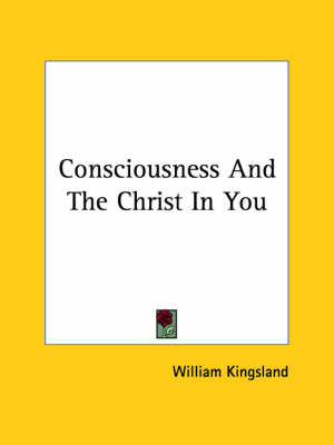 Consciousness And The Christ In You