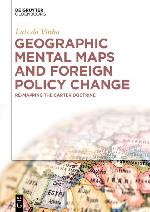 Geographic Mental Maps and Foreign Policy Change - Luis da da Vinha