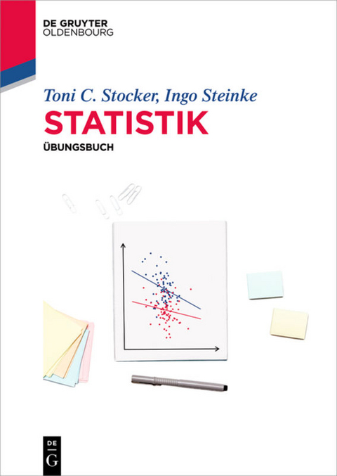 Statistik - Toni C. Stocker, Ingo Steinke