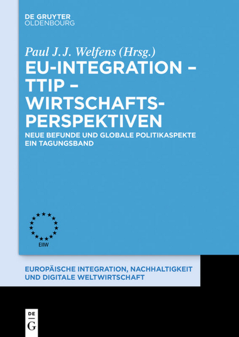 EU-Integration – TTIP – Wirtschaftsperspektiven - 