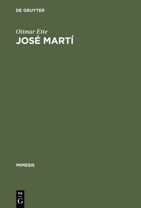 Jos&eacute; Mart&iacute; - Ottmar Ette