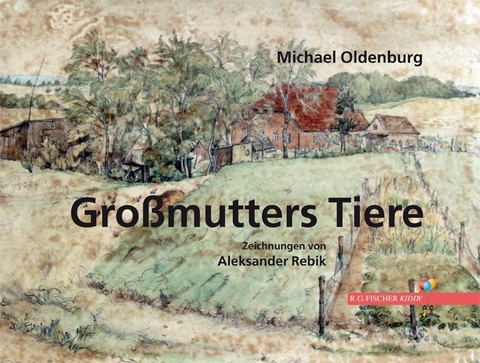 Gro&szlig;mutters Tiere - Michael Oldenburg