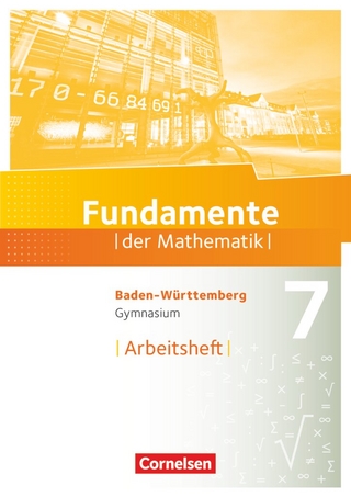 Fundamente der Mathematik - Baden-Württemberg ab 2015 - 7. Schuljahr