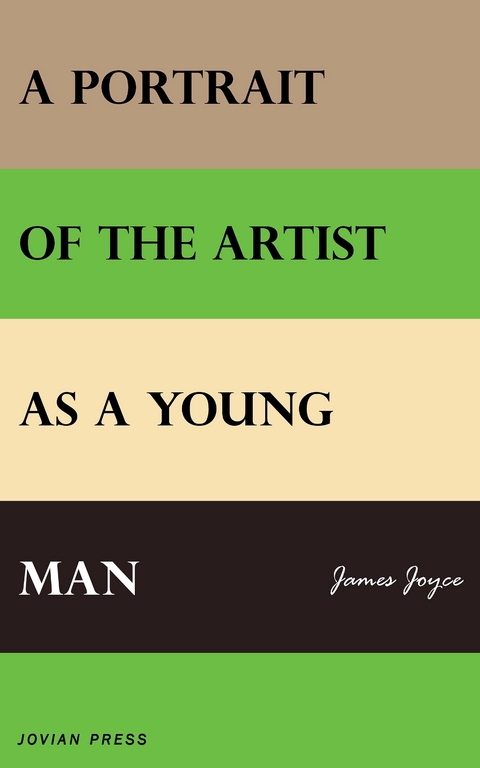 A Portrait of the Artist as a Young Man - James Joyce