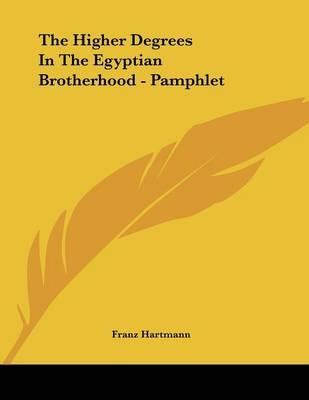 The Higher Degrees In The Egyptian Brotherhood - Pamphlet