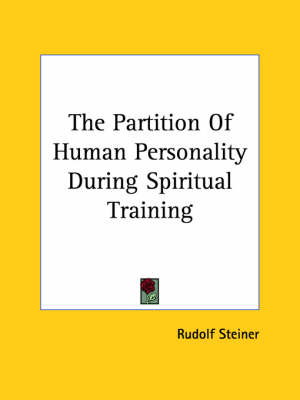 The Partition Of Human Personality During Spiritual Training