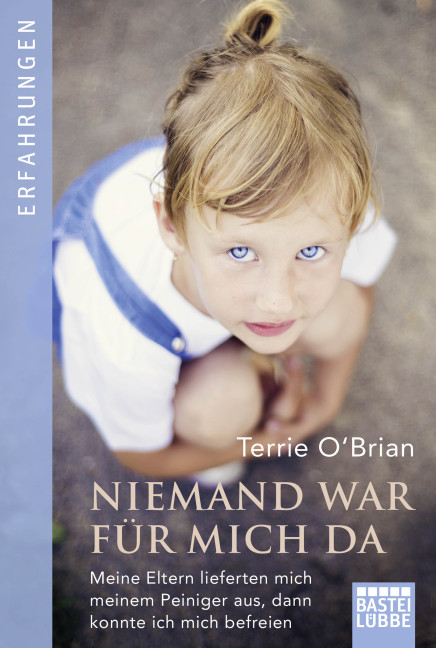 Niemand war f&uuml;r mich da - Terrie O'Brian