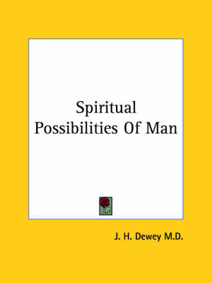 Spiritual Possibilities Of Man
