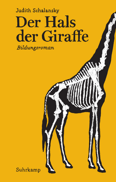Der Hals der Giraffe - Judith Schalansky