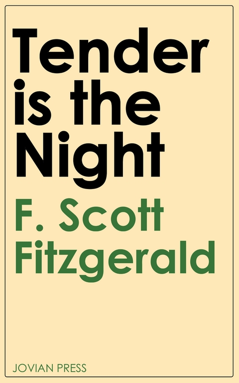 Tender is the Night - F. Scott Fitzgerald
