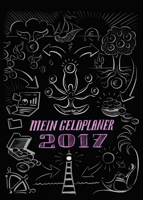 Mein Geldplaner 2017 - Deine Finanzista