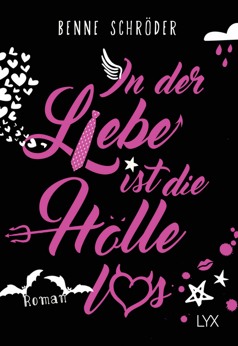In der Liebe ist die H&ouml;lle los - Benne Schr&ouml;der