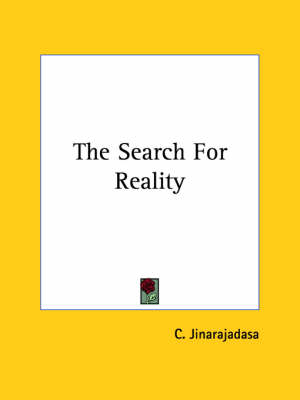 The Search For Reality - C Jinarajadasa