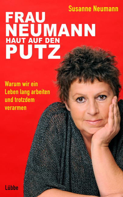 Frau Neumann haut auf den Putz - Susanne Neumann
