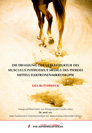 Die Erfassung der Ultrastruktur des Musculus interosseus medius des Pferdes mittels Elektronenmikroskopie