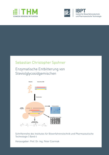 Enzymatische Entbitterung von Steviolglycosidgemischen - Sebastian Christopher Spohner