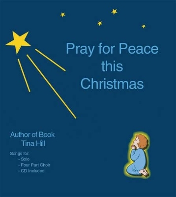 Pray for Peace This Christmas - Tina Hill