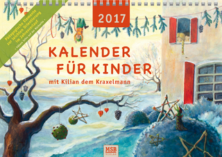 Kalender für Kinder mit Kilian dem Kraxelmann 2017