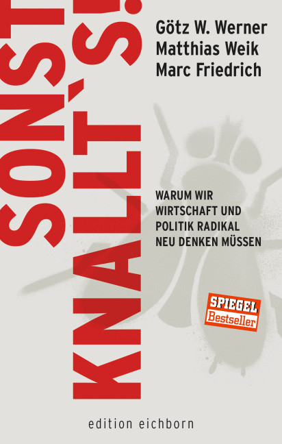 Sonst knallt´s! - Matthias Weik, Götz W. Werner, Marc Friedrich