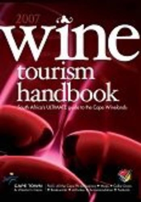 Wine Tourism Handbook 2007