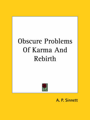 Obscure Problems Of Karma And Rebirth