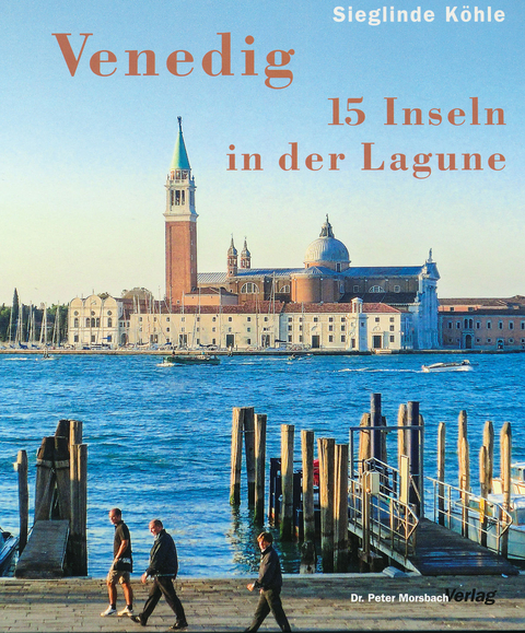 Venedig - Sieglinde K&ouml;hle