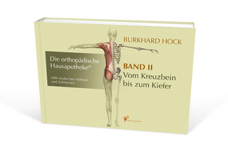 Die Orthopädische Hausapotheke – Band II