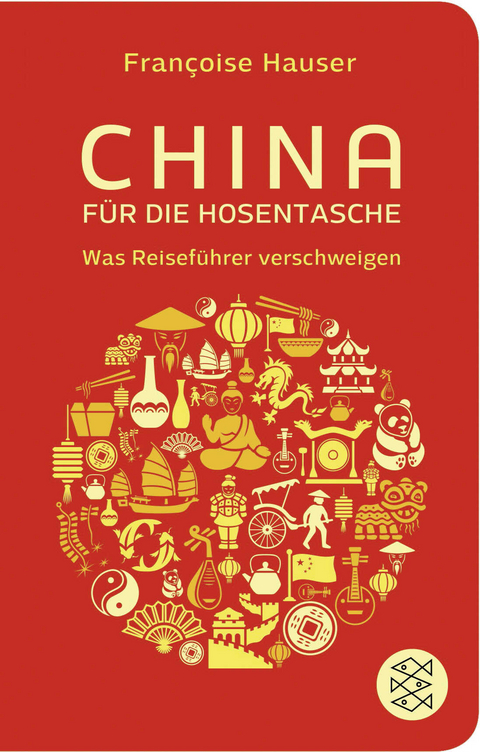 China f&uuml;r die Hosentasche - Fran&ccedil;oise Hauser