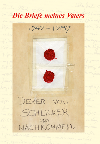 Die Briefe meines Vaters